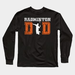 Badminton Dad Long Sleeve T-Shirt